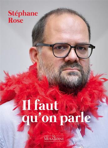 Couverture du livre « Il faut qu'on parle » de Stephane Rose aux éditions La Musardine