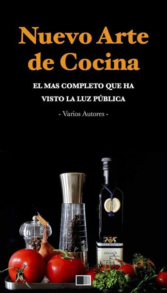 Couverture du livre « Nuevo Arte de Cocina. El más completo que ha visto la luz pública. » de Varios Autores aux éditions Fv Editions