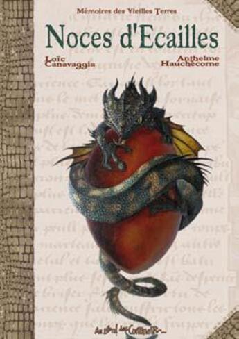 Couverture du livre « Noces d'écailles » de Anthelme Hauchecorne et Loic Canavaggia aux éditions Au Bord Des Continents