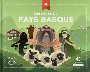 Couverture du livre « Légendes du Pays basque » de  aux éditions Quelle Histoire