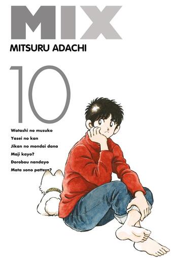 Couverture du livre « Mix Tome 10 » de Mitsuru Adachi aux éditions Delcourt