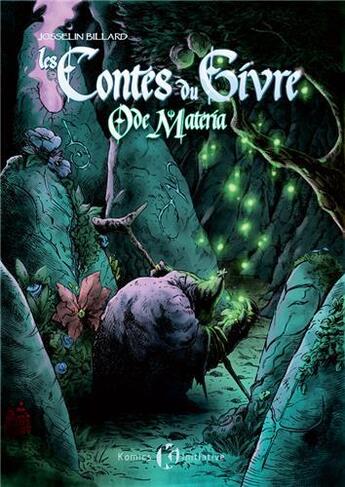 Couverture du livre « Les contes du givre T.2 ; ode materia » de Josselin Billard aux éditions Komics Initiative