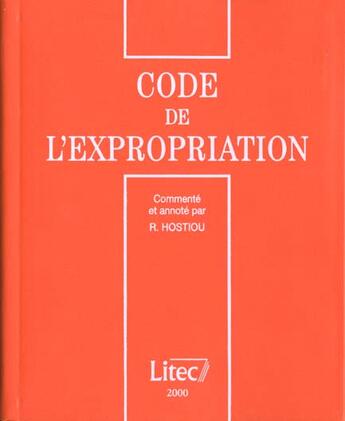 Couverture du livre « Code de l'expropriation 2000 » de Rene Houstiou aux éditions Lexisnexis