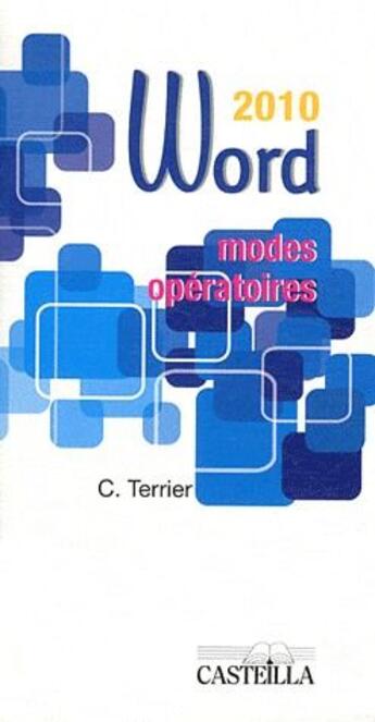 Couverture du livre « Modes operatoires word office 2010 » de C. Terrier aux éditions Casteilla