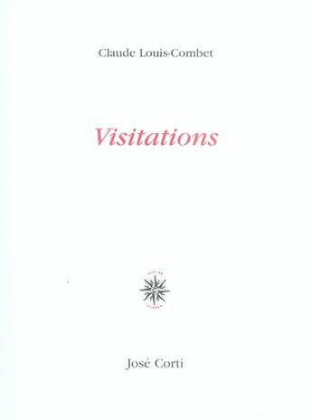 Couverture du livre « Visitations » de Louis-Combet Cl aux éditions Corti