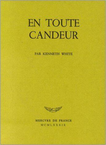 Couverture du livre « En toute candeur » de White/Kenneth aux éditions Mercure De France