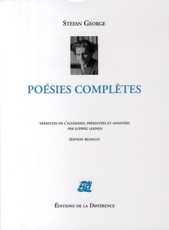 Couverture du livre « OEUVRES COMPLETES » de Stefan George aux éditions La Difference