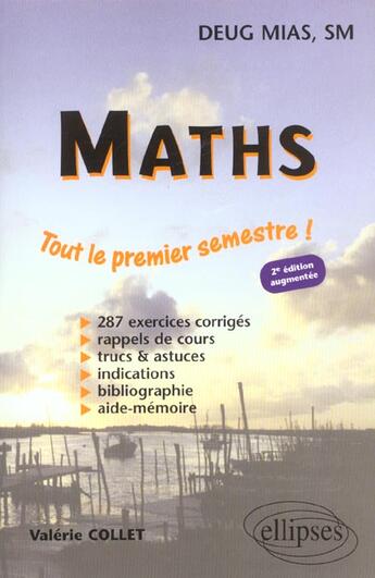 Couverture du livre « Mathematiques - 1re annee d'universite, mias, sm - exercices corriges - 1er semestre - nouvelle edit » de Valerie Collet aux éditions Ellipses