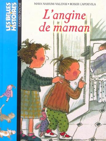 Couverture du livre « L'ANGINE DE MAMAN (édition 2004) » de Roser Capdevila et Maya Nahum-Valensi aux éditions Bayard Jeunesse