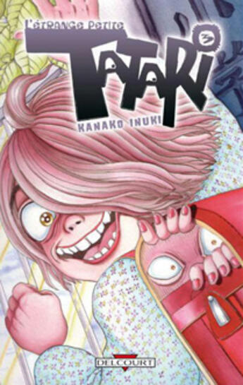 Couverture du livre « L'étrange petite Tatari Tome 3 » de Inuki-K aux éditions Delcourt