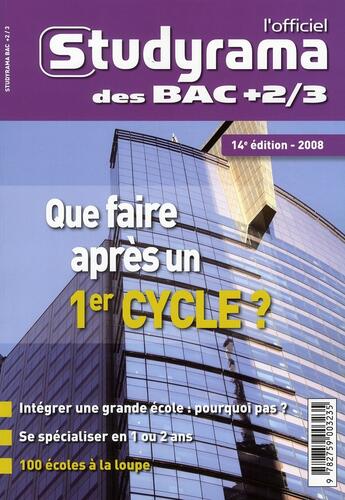 Couverture du livre « L'officiel des bac +2/3 (édition 2008) » de  aux éditions Studyrama