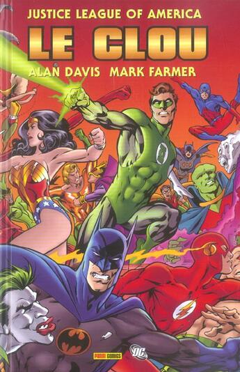 Couverture du livre « Justice League of America - le clou t.1 » de Alan Davis et Mark Farmer aux éditions Panini