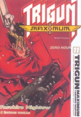 Couverture du livre « Trigun maximuum Tome 11 » de Yasuhiro Nightow aux éditions Tonkam