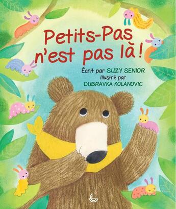 Couverture du livre « Petits-pas n'est pas là ! » de Dubravka Kolanovic et Suzi Senior aux éditions Ligue Pour La Lecture De La Bible