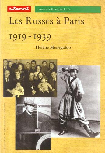 Couverture du livre « Les Russes à Paris 1919-1939 » de Hélène Menegaldo aux éditions Autrement