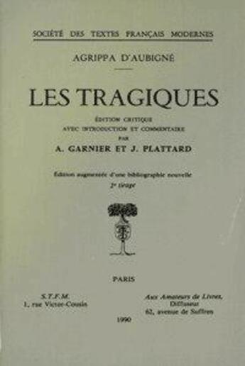 Couverture du livre « Les tragiques 1-4 » de Théodore Agrippa D' Aubigné aux éditions Stfm