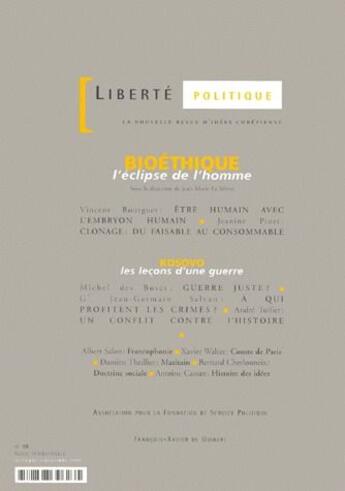 Couverture du livre « REVUE LIBERTE POLITIQUE t.10 : bioéthique ; l'éclipse de l'homme » de Revue Liberte Politique aux éditions Francois-xavier De Guibert