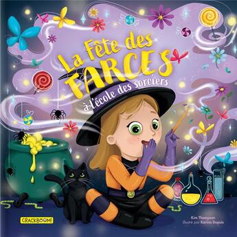 Couverture du livre « La fête des farces » de Kim Thompson et Karina Dupuis aux éditions Crackboom