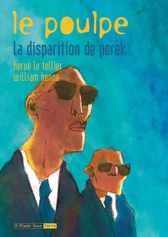 Couverture du livre « Le poulpe t.8 ; la disparition de Perek » de William Henne aux éditions Six Pieds Sous Terre