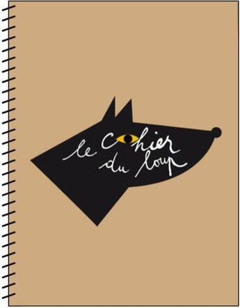 Couverture du livre « Le cahier du loup » de  aux éditions La Cabane Sur Le Chien