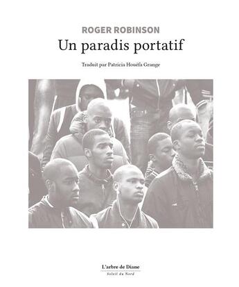 Couverture du livre « Un paradis portatif » de Roger Robinson aux éditions L'arbre De Diane