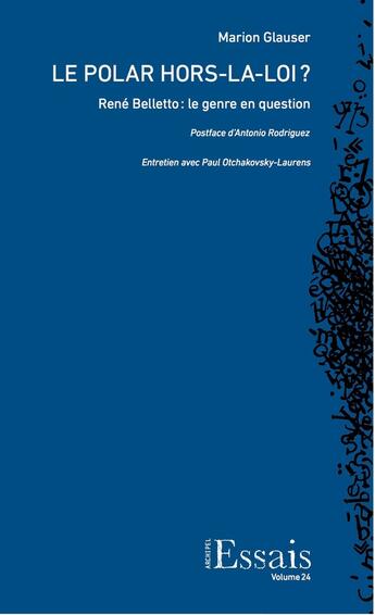 Couverture du livre « Le Polar hors-la-loi ? : René Belletto : le genre en question » de Marion Glauser aux éditions Archipel Suisse