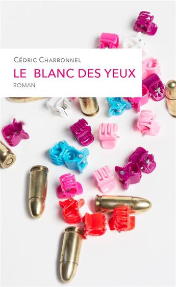 Couverture du livre « Le blanc des yeux » de Cédric Charbonnel aux éditions Zedit