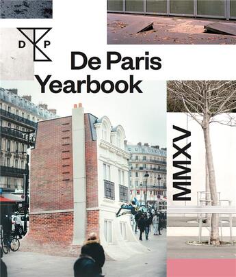 Couverture du livre « De Paris yearbook MMXV 2015 » de  aux éditions Dpy Editions