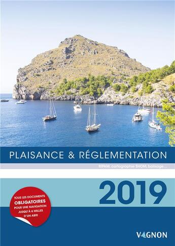 Couverture du livre « Plaisance & réglementation (édition 2019) » de  aux éditions Vagnon