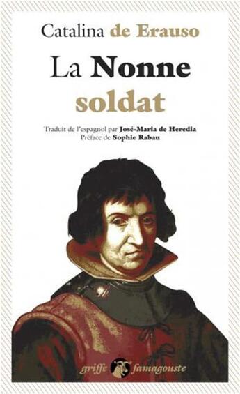 Couverture du livre « La nonne soldat » de Catalina De Erauso aux éditions Anacharsis