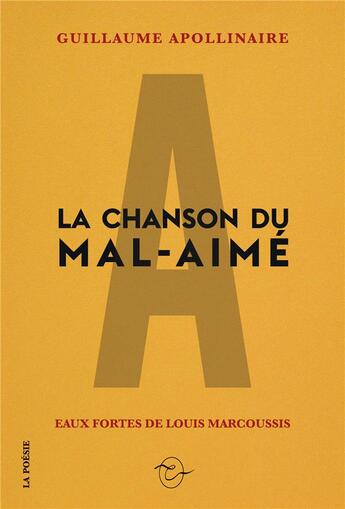 Couverture du livre « La chanson du mal-aimé » de Guillaume Apollinaire aux éditions Conspiration