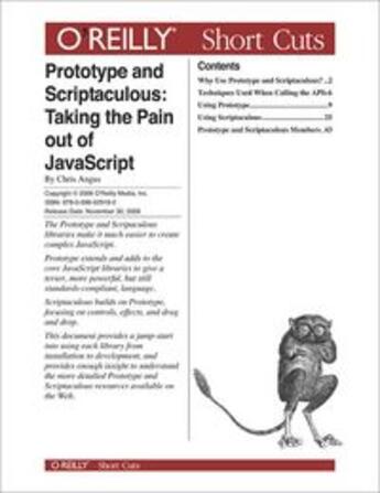 Couverture du livre « Prototype and scriptaculous ; taking the pain out of JavaScript » de Chris Angus aux éditions O Reilly