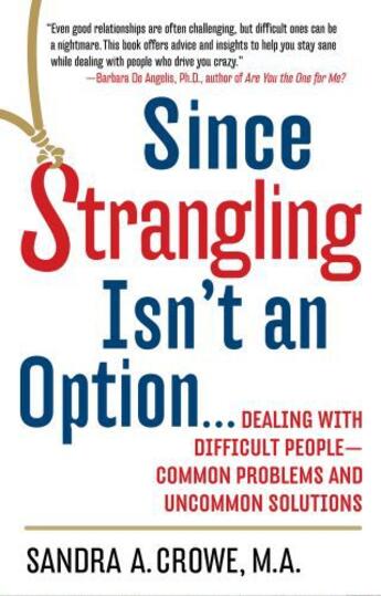 Couverture du livre « Since Strangling Isn't an Option » de Crowe Sandra A aux éditions Penguin Group Us