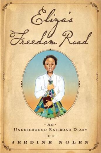 Couverture du livre « Eliza's Freedom Road » de Nolen Jerdine aux éditions Paula Wiseman Books