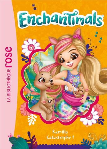 Couverture du livre « Enchantimals t.16 ; Kamilla catastrophe ! » de Catherine Kalengula et Mattel aux éditions Hachette Jeunesse