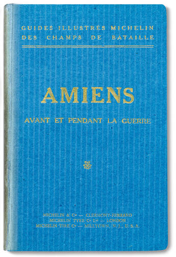 Couverture du livre « Amiens avant et pendant la guerre » de Collectif Michelin aux éditions Michelin