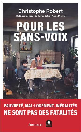 Couverture du livre « Pour les sans voix » de Robert Christophe et Eric Maitrot et Fondation Abbe Pierre aux éditions Arthaud