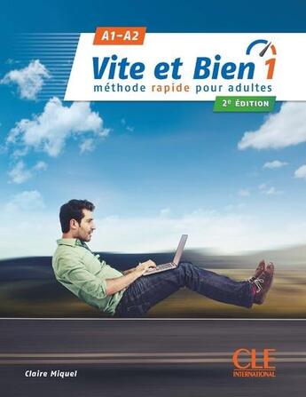 Couverture du livre « Vite et bien t.1 : FLE ; A1-A2 (2e édition) » de  aux éditions Cle International