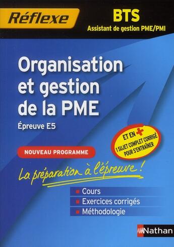 Couverture du livre « Mémos réflexes t.5 ; organisation et gestion de la PME ; BTS assistant de gestion PME/PMI ; cours, exercices corrigés et méthodologie (édition 2010) » de Eric Favro aux éditions Nathan