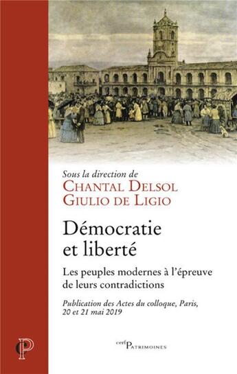 Couverture du livre « Démocratie et liberté » de Giulio De Ligio et Chantal Delsol et Collectif aux éditions Cerf