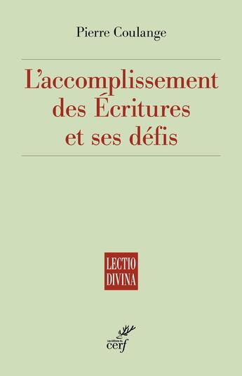 Couverture du livre « L'accomplissement des Écritures et ses défis » de Pierre Coulange aux éditions Cerf