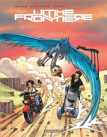 Couverture du livre « Ultime frontière Tome 3 » de Leo et Icar aux éditions Dargaud