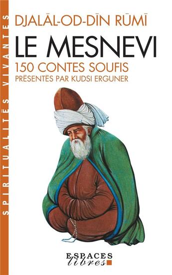 Couverture du livre « Le mesnevi ; 150 contes soufis » de Djalal Al-Din Rumi aux éditions Albin Michel