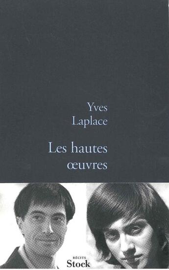 Couverture du livre « LES HAUTES OEUVRES » de Yves Laplace aux éditions Stock