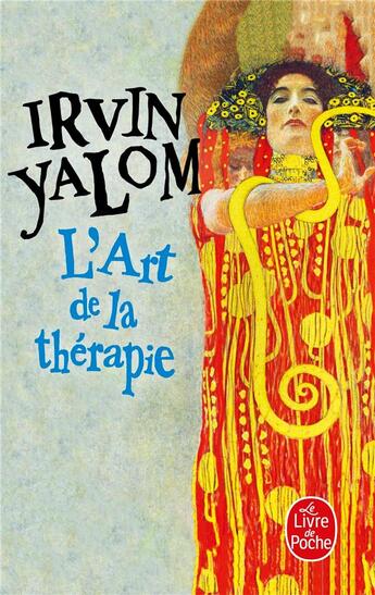 Couverture du livre « L'art de la thérapie » de Irvin Yalom aux éditions Le Livre De Poche