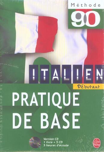 Couverture du livre « Methode 90 italien pratique de base » de Fiocca+Polard aux éditions Le Livre De Poche