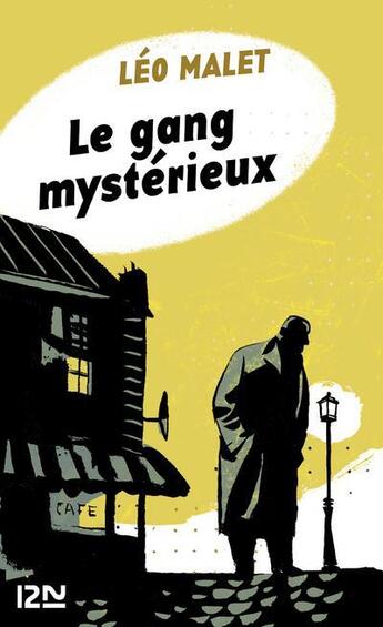 Couverture du livre « Le gang mystérieux » de Malet Leo aux éditions 12-21