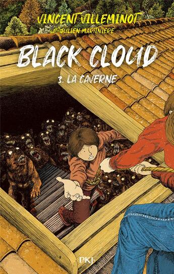 Couverture du livre « Black cloud Tome 3 : La caverne » de Vincent Villeminot et Julien Martiniere aux éditions Pocket Jeunesse