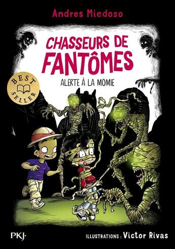 Couverture du livre « Chasseurs de fantômes - Tome 9 Alerte à la momie » de Andres Miedoso aux éditions Pocket Jeunesse