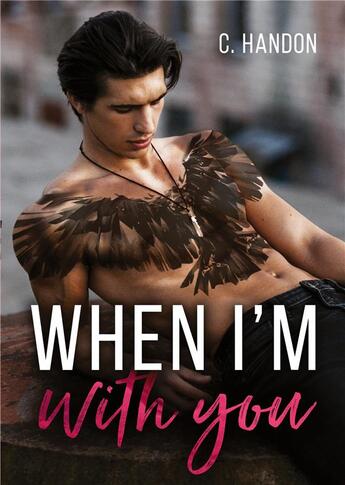 Couverture du livre « When I'm with you » de C. Handon aux éditions Books On Demand